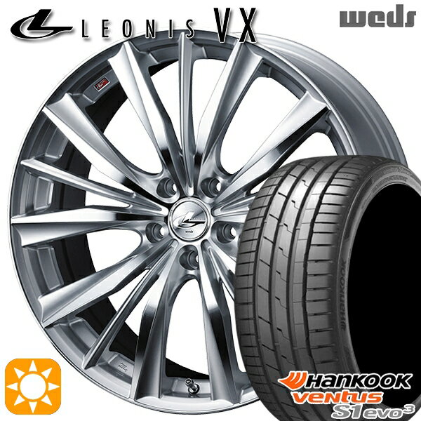 【取付対象】225/40R19 93Y XL ハンコック veNtus S1 evo3 K127 Weds レオニス VX HSMC (ハイパーシルバー ミラーカット) 19インチ 8.0J 5H114.3 サマータイヤホイールセット