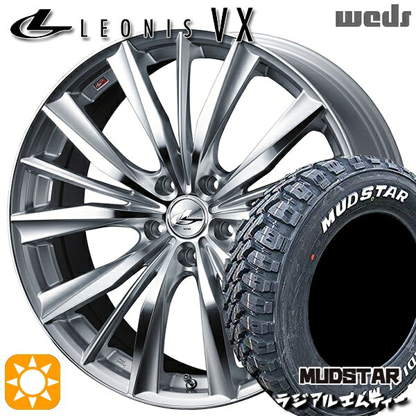 【取付対象】205/60R16 96T XL マッドスター ラジアル M/T ホワイトレター Weds レオニス VX HSMC (ハイパーシルバー ミラーカット) 16インチ 7.0J 5H114.3 サマータイヤホイールセット