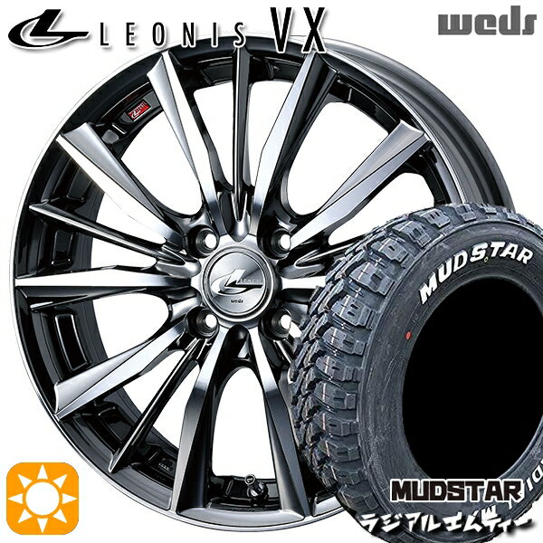 【取付対象】205/60R16 96T XL マッドスター ラジアル M/T ホワイトレター Weds レオニス VX BMCMC (ブラックメタルコート ミラーカット) 16インチ 6.0J 4H100 サマータイヤホイールセット