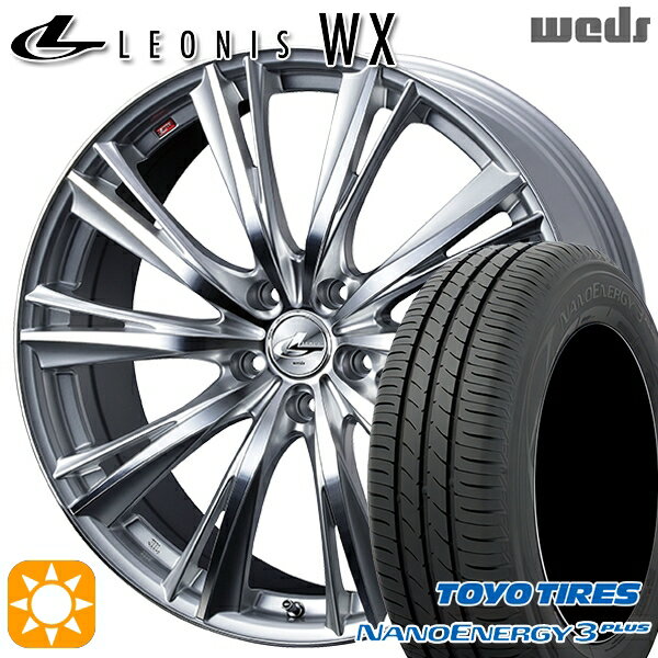 【取付対象】215/40R18 85W トーヨー ナノエナジー3プラス Weds レオニス WX HSMC (ハイパーシルバー ミラーカット) 18インチ 7.0J 5H114.3 サマータイヤホイールセット