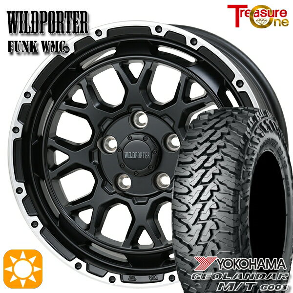 【取付対象】225/70R16 103S ヨコハマ ジオランダーM/T G003 トレジャーワン ワイルドポーター ファンク WMC MB/RP 16インチ 7.0J 5H114.3 サマータイヤホイールセット