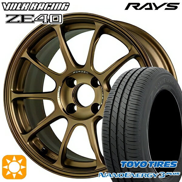 5/18 D会員限定P13倍★ 195/45R16 80W トーヨー ナノエナジー3プラス RAYS ボルクレーシング ZE40 BR 16インチ 7.0J 4H100 サマータイヤホイールセット