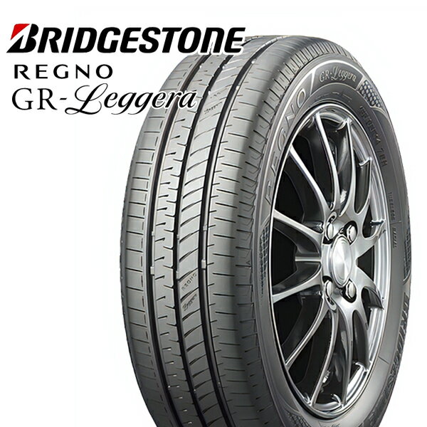 【取付対象】165/55R15 ブリヂストン レグノ GR レジェーラ BRIDGESTONE REGNO GR-Leggera 新品 サマータイヤ 4本セット【2本以上送料無料】165/55-15 165-55-15 165/55/15 1655515