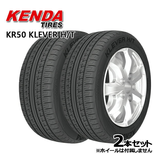 【取付対象】225/55R18 ケンダ クレバー KR50 KENDA KLEVER H/T KR-50 新品 サマータイヤ 2本セット225/55-18 225-55-18 225/55/18 2255518