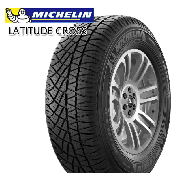 【取付対象】225/55R17 101H XL ミシュラン ラティチュード クロス MICHELIN LATITUDE CROSS 新品 サマータイヤ 2本セット【2本以上送料無料】【個人宅配送不可】225/55-17 225-55-17 225/55/17 2255517