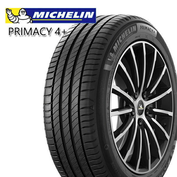 【取付対象】215/55R17 94W ミシュラン プライマシー4プラス MICHELIN PRIMACY 4+ 新品 サマータイヤ 【2本以上送料無料 / 個人宅配送不可】215/55-17 215-55-17 215/55/17 2155517