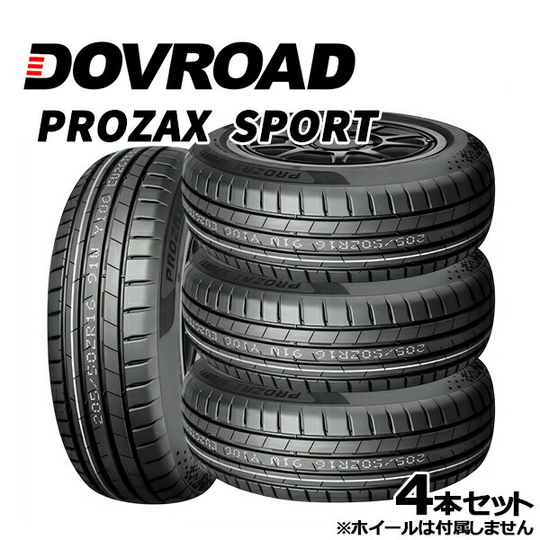 215/45R17 91W XL DOVROAD PROZAX SPORT プロザックススポーツ 新品 サマータイヤ単品4本セット 送料無..
