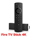 ファイヤースティック 4K Fire TV Stick 4K
