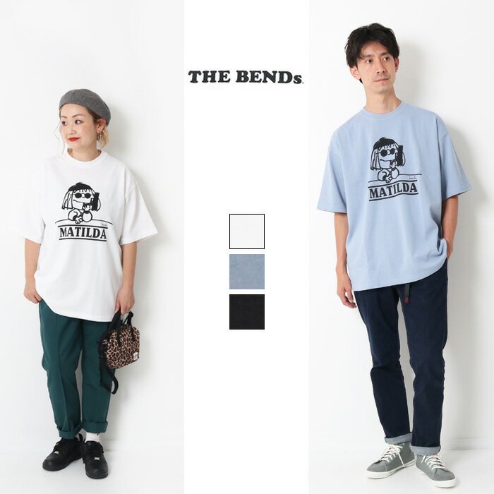 【10倍】【20％OFF】 bend(s) ベンズ Relax Fit S/Se Tee MD リラックスフィット Tシャツ マチルダ Lot/22AWBS01 tシャツ 夏 コットン 半袖 プレゼント トップス メンズ レディース ユニセックス プレゼント ギフト