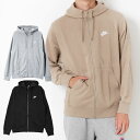 【PT2倍】 【10％OFF】 NIKE ナイキ メンズ クラブ フレンチテリー フルジップフーディ パーカー スウェット 裏毛 [Lot/BV2649] メンズ パーカ おしゃれ ブランド ジップパーカー トップス スポーツ ブランド プレゼント ギフト