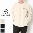 Johnbull ジョンブル フリースクルーネック 35021 フリース クルーネック プルオーバー 厚手 もふもふ 毛 起毛 パイピング メンズ 男性 きれい...