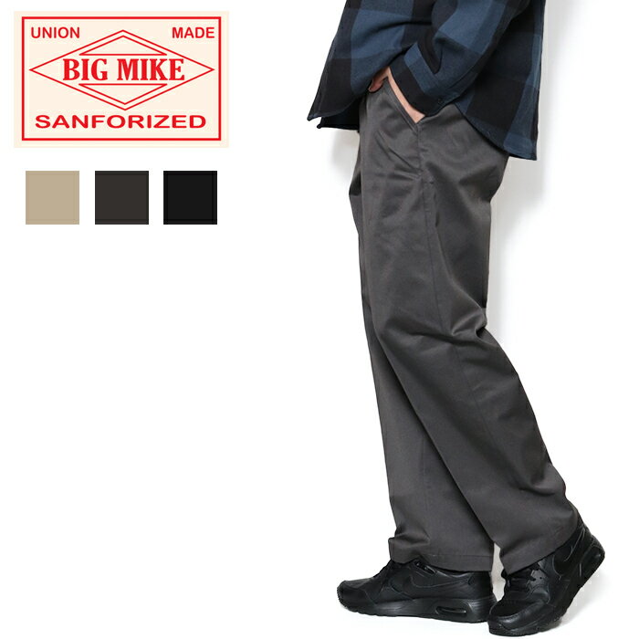 【PT10倍】 BIGMIKE ビッグマイク TCツイル ノータック ワーク チノパンツ TC TWILL NOTACK CHINO WORK PANTS [Lot/102337200] チノパン パンツ ボトムス ズボン カジュアル メンズ 大人 プレゼント ギフト