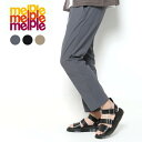 melple MELLOW PEOPLE メイプル メロウピープル TOMCAT RELAX PANTS トムキャット リラックス パンツ ストレッチ トラウザー アンクル 楽 MP4SS006 サーフ 西海岸 テーパード スラックス サラサラ 伸びる