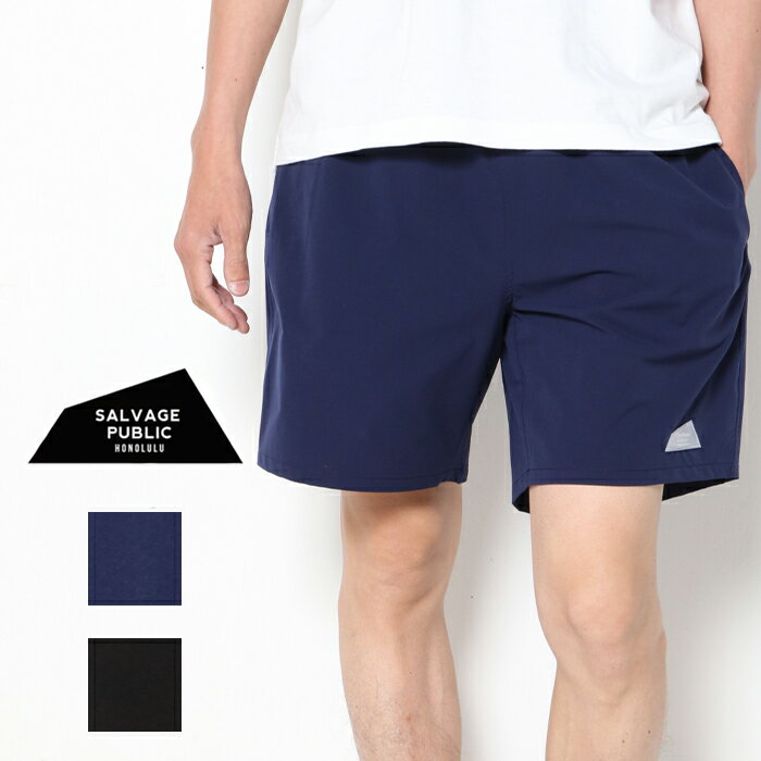 SALVAGE PUBLIC サルベージパブリック Lanakila Shorts ラナキラ ショーツ SV4SS021 ショートパンツ ショーパン ショーツ ハーフパンツ 短パン 水着 メンズ ブランド 大人 海 夏