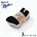 Robert P.Miller ロバートピーミラー 3足セット クルーレングス ソックス 312C メンズ 靴下 3Pソックス セット メンズ靴下 3足組 スニ...