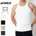 AVIREX アヴィレックス メンズ デイリー タンクトップ6143503 タンクトップ ノースリーブ ランニング 無地 トップス インナー定番 メンズ 男性 ...