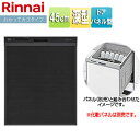 リンナイ ビルトイン食洗機 取替用 スライドオープン ドアパネル型 深型 幅45cm 奥行65cm 約4人用 化粧パネル対応 ブラック RSW-D401AE-B
