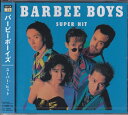 【新品/ラッピング無料/送料無料】バービーボーイズ BARBEE BOYS スーパーヒッツ ベスト CD