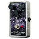 electro-harmonix OD Glove [Overdrive/distortion] (I[o[hCu/fBXg[V)