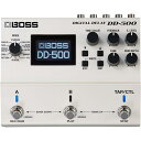 BOSS DD-500 Digital Delay sGtFN^[/fW^fBCtyz