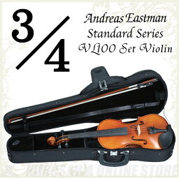 Andreas Eastman Standard series VL100 セットバイオリン (3/4サイズ/身長130cm〜145cm目安) 《バイオリン入門セット/分数バイオリン》 【送料無料】