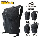 ≪ポイント10倍★7日10時まで≫グレゴリー リュック 20L 24L 16L 18L バックパック ザック NANO OBSIDIAN BLACK リュックサ...