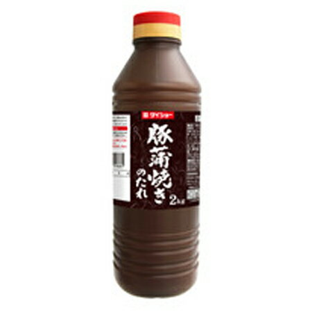 ダイショー　豚蒲焼きのたれ　2kg×6個