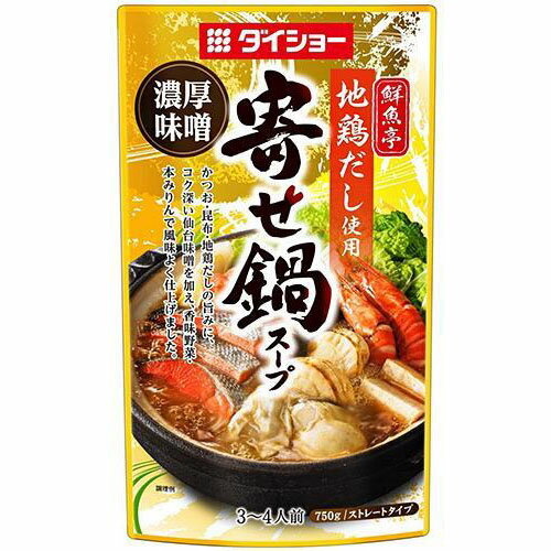 ダイショー　鮮魚亭　寄せ鍋スープ　濃厚味噌　750g×10袋