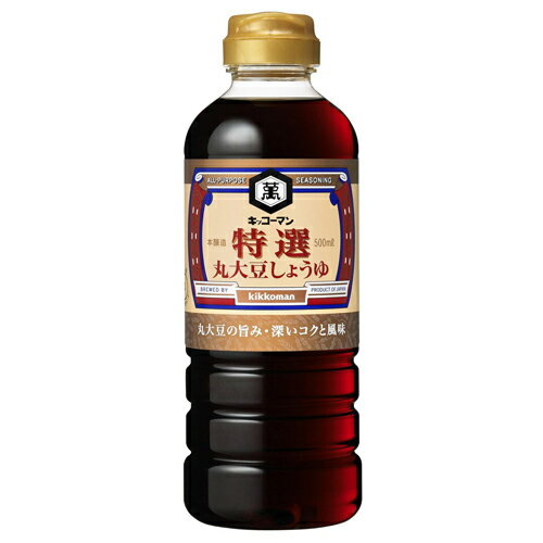 キッコーマン 特選丸大豆しょうゆ 500ml×12個 キッコーマン 特選丸大豆しょうゆ 500ml×12個