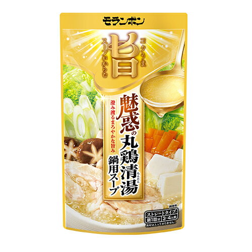 モランボン コク旨スープがからむ 魅惑の丸鶏清湯鍋用スープ 750g×10袋