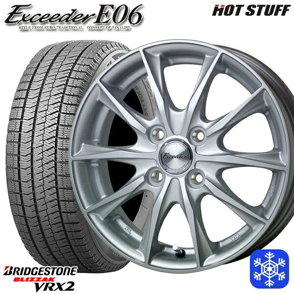 【取付対象】185/65R14 モビリオ ランサー 2021〜2022年製 ブリヂストン ブリザック VRX2 HotStuff エクシーダーE06 メタルシルバー 14インチ 5.5J 4穴 100 スタッドレスタイヤホイール4本セット 送料無料