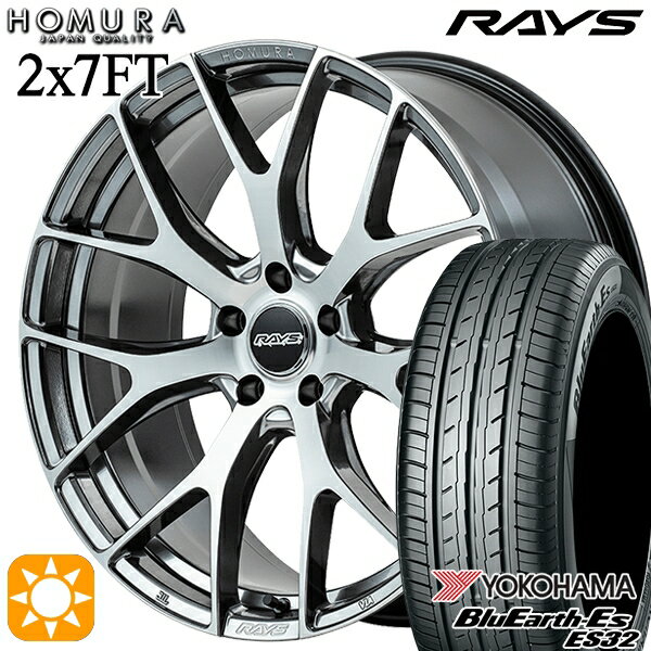 【取付対象】225/35R19 84W ヨコハマ ブルーアース ES32 RAYS ホムラ 2X7 FT QAJ 19インチ 8.0J 5H114.3 サマータイヤホイールセット