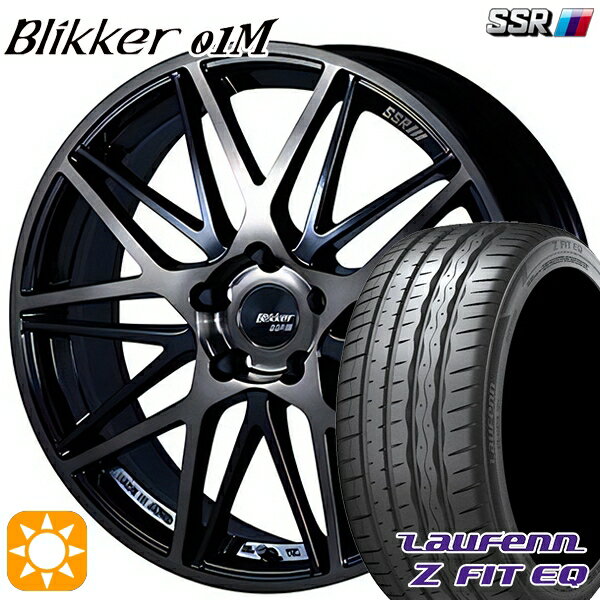 【取付対象】215/35R19 85Y XL ラウフェン Z FIT EQ LK03 SSR ブリッカー 01M ブラックブロンズ 19インチ 8.0J 5H114.3 サマータイヤホイールセット