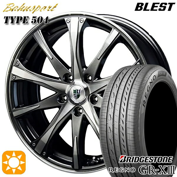 【取付対象】ジェイド アクセラ 225/40R18 88W ブリヂストン レグノ GR-X3 BLEST バーンシュポルト タイプ504 ダークグレー 18インチ 7.0J 5H114.3 サマータイヤホイールセット