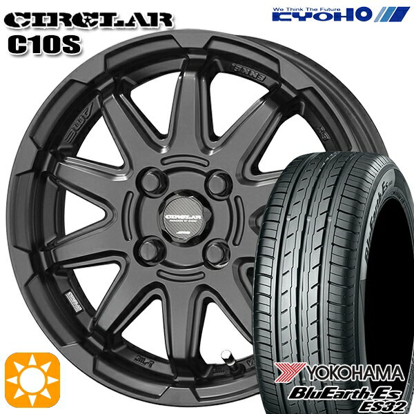 【取付対象】155/55R14 69V ヨコハマ ブルーアース ES32 KYOHO サーキュラー C10S マットブラック 14インチ 4.5J 4H100 サマータイヤホイールセット