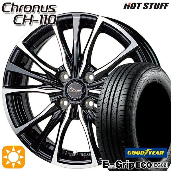 【取付対象】145/80R13 75S グッドイヤー エフィシェントグリップ エコ EG02 HotStuff ホットスタッフ クロノス CH-110 13インチ 4.0J 4H100 サマータイヤホイールセット