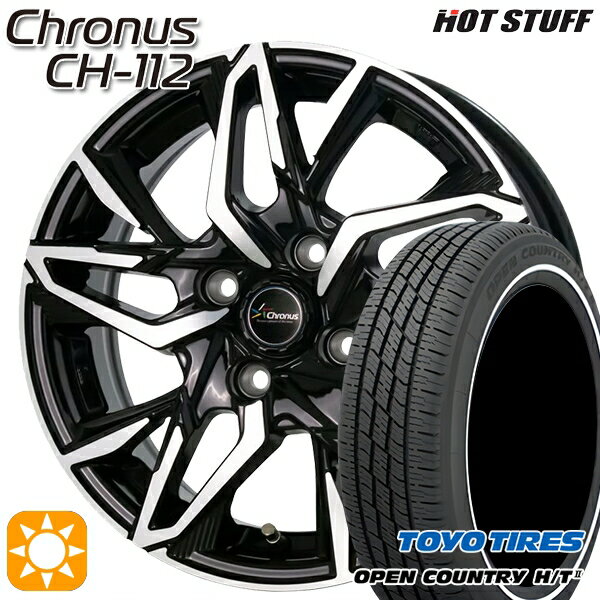 【取付対象】155/65R14 75H トーヨー オープンカントリー H/T2 WR HotStuff ホットスタッフ クロノス CH112 14インチ 4.5J 4H100 サマータイヤホイールセット