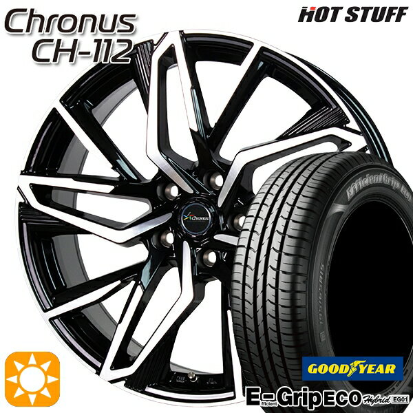 【取付対象】エスティマ ヤリスクロス 215/60R16 95H グッドイヤー エフィシェントグリップ エコ EG01 HotStuff ホットスタッフ クロノス CH-112 16インチ 6.5J 5H114.3 サマータイヤホイールセット