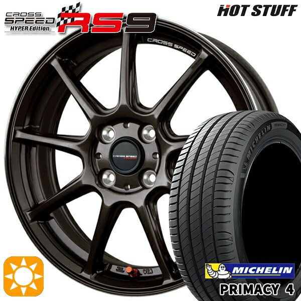 【取付対象】フィット アクア 185/60R15 88H XL ミシュラン プライマシー4 HotStuff ホットスタッフ クロススピード RS9 GGM 15インチ 5.5J 4H100 サマータイヤホイールセット