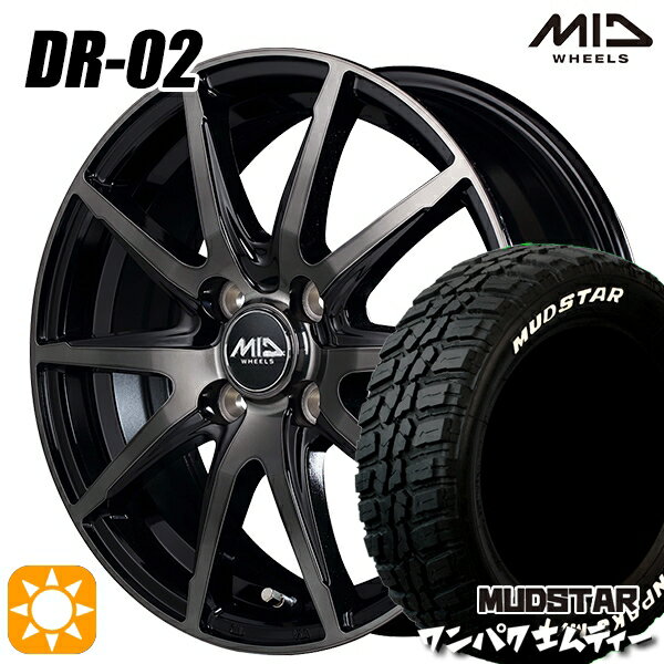 【取付対象】155/65R14 75S WL マッドスター ワンパク M/T ホワイトレター MID シュナイダー DR02 ブラックポリッシュ＋ブラッククリア 14インチ 4.5J 4H100 サマータイヤホイールセット