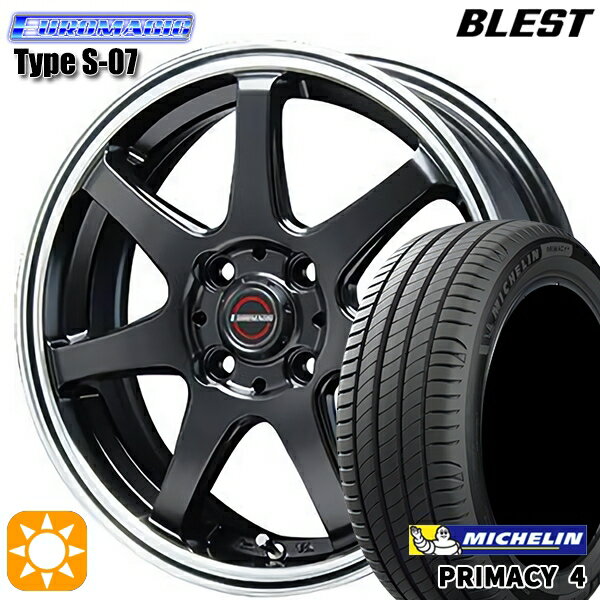 【取付対象】185/60R15 88H XL ミシュラン プライマシー4 BLEST ユーロマジック タイプS-07 セミグロスブラック 15インチ 5.5J 4H100 サマータイヤホイールセット