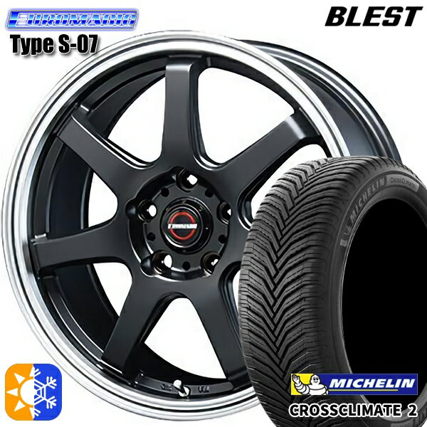 215/50R17 95W XL ミシュラン クロスクライメート2 BLEST ユーロマジック タイプS-07 セミグロスブラック 17インチ 7.5J 5H114.3 オールシーズンタイヤホイールセット