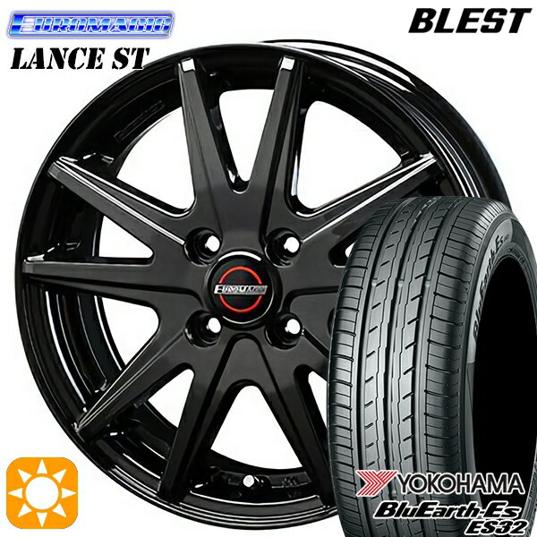 【取付対象】175/65R14 82S ヨコハマ ブルーアース ES32 BLEST ユーロマジック ランス ST ブラック 14インチ 5.5J 4H100 サマータイヤホイールセット