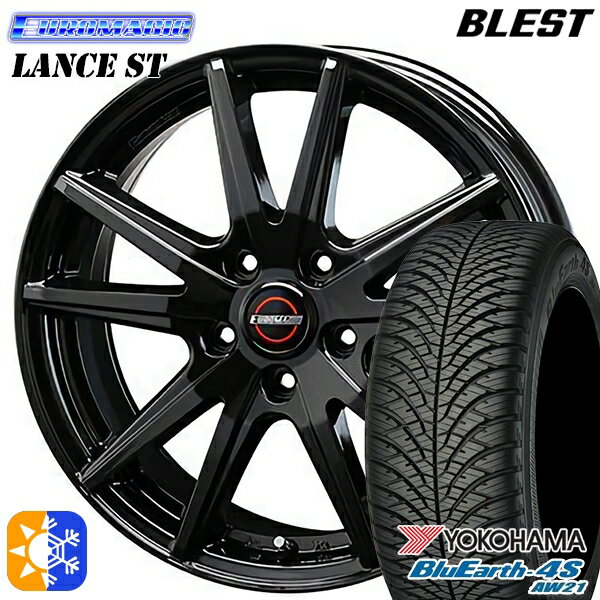 215/50R17 95W XL ヨコハマ ブルーアース 4S AW21 BLEST ユーロマジック ランス ST ブラック 17インチ 7.0J 5H100 オールシーズンタイヤホイールセット