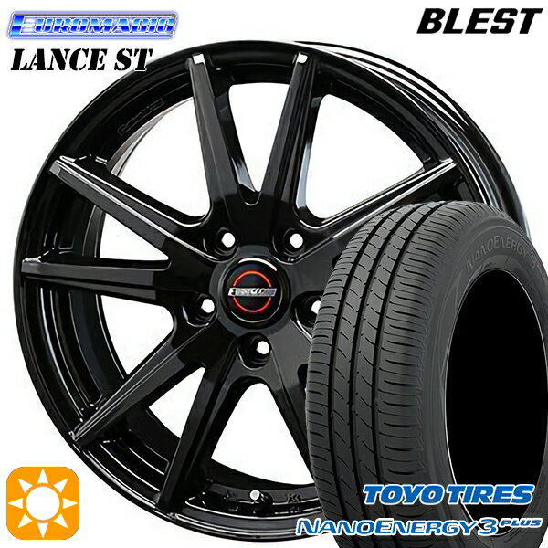 【取付対象】215/55R17 94V トーヨー ナノエナジー3プラス BLEST ユーロマジック ランス ST ブラック 17インチ 7.0J 5H114.3 サマータイヤホイールセット