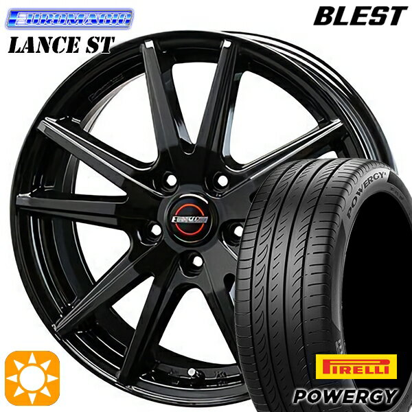【取付対象】195/65R15 91V ピレリ パワジー BLEST ユーロマジック ランス ST ブラック 15インチ 6.0J 5H100 サマータイヤホイールセット