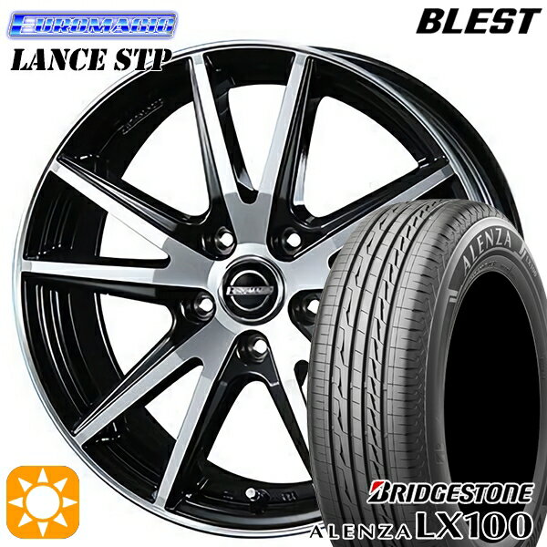 【取付対象】225/65R17 102H ブリヂストン アレンザ LX100 BLEST ユーロマジック ランス STP ブラックポリッシュ 17インチ 7.0J 5H114.3 サマータイヤホイールセット