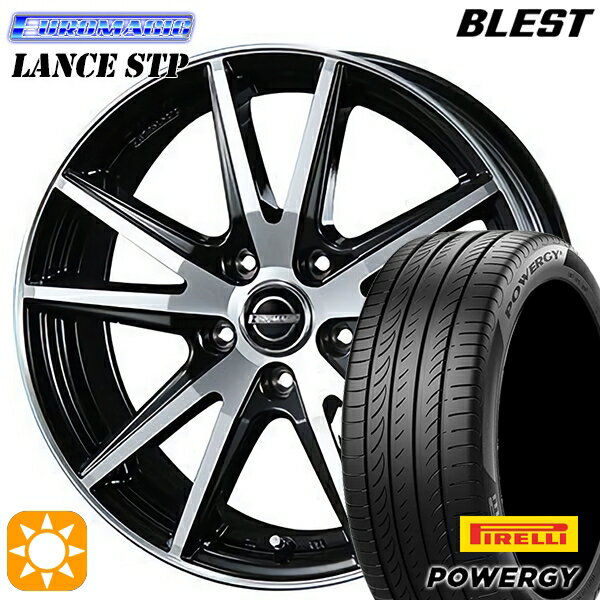 【取付対象】215/45R17 91W XL ピレリ パワジー BLEST ユーロマジック ランス STP ブラックポリッシュ 17インチ 7.0J 5H114.3 サマータイヤホイールセット