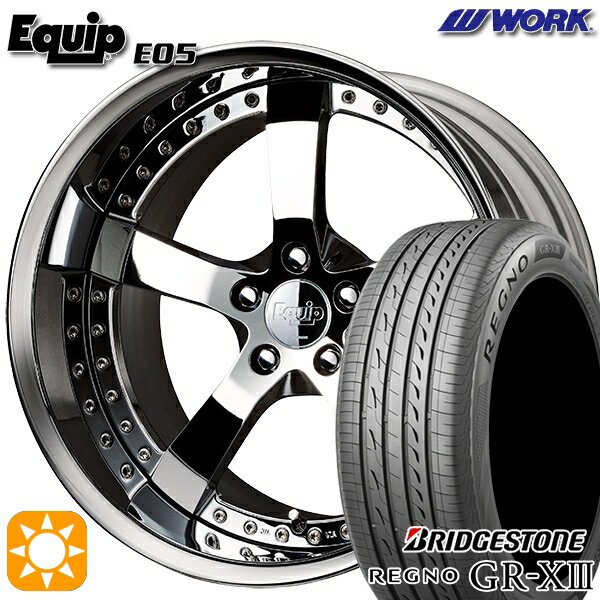【取付対象】クラウン ヴェゼル 225/40R19 93W XL ブリヂストン レグノ GR-X3 ワーク エクイップ 05 スーパークロームメッキ 19インチ 7.5J 5H114.3 サマータイヤホイールセット