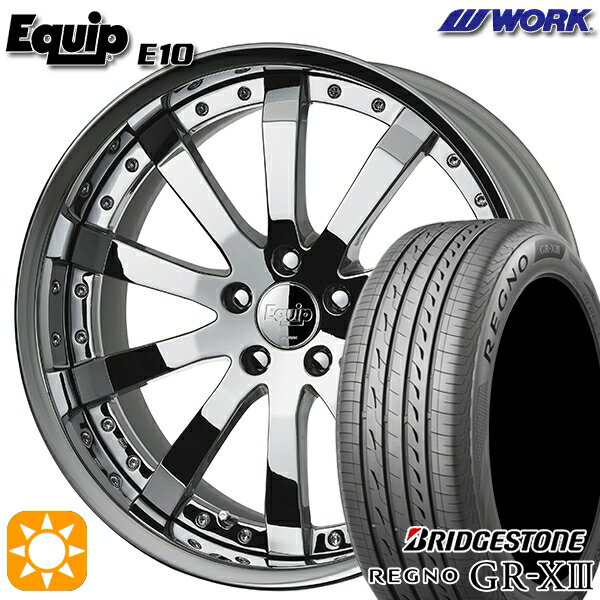 【取付対象】C-HR カローラクロス 225/45R19 96W XL ブリヂストン レグノ GR-X3 ワーク エクイップ 10 スーパークロームメッキ 19インチ 7.5J 5H114.3 サマータイヤホイールセット